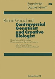 Front cover of Richard Goldschmidt, controversial geneticist and creative biologist by Richard Benedict Goldschmidt