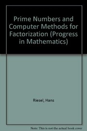 Cover of Prime numbers and computer methods for factorization by Hans Riesel
