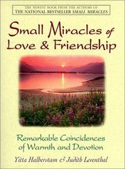 Front cover of Small miracles of love & friendship by Yitta Halberstam Mandelbaum