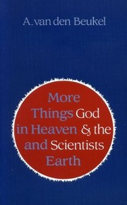 Front cover of More things in heaven and earth by A. van den Beukel