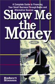 Cover of Show me the money by Robert Sisson