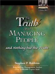 Front cover of The Truth About Managing People...And Nothing But the Truth by Stephen P. Robbins