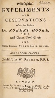 Front cover of Philosophical experiments and observations of ... R. Hooke ... and other eminent virtuoso's [sic] ... by Robert Hooke