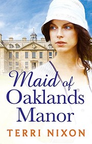 Front cover of Maid of Oaklands Manor by Terri Nixon
