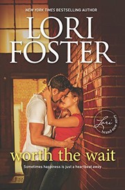 Front cover of Worth the Wait (Guthrie Brothers) by Lori Foster