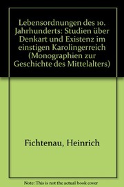 Front cover of Lebensordnungen des 10. Jahrhunderts by Fichtenau, Heinrich.