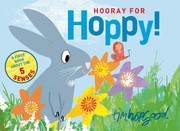Front cover of Hooray for Hoppy!: A First Book about the Five Senses by Tim Hopgood