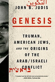 Cover of Genesis: Truman, American Jews, and the Origins of the Arab/Israeli Conflict by John B. Judis