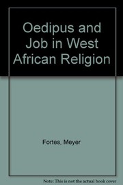 Cover of Oedipus and Job in West African religion by Meyer Fortes
