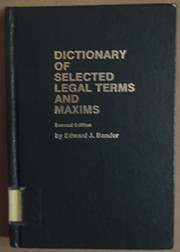 Cover of Dictionary of selected legal terms and maxims by Edward J. Bander