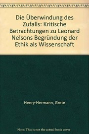 Cover of Die Überwindung des Zufalls by Grete Henry-Hermann