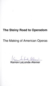 Front cover of The Steiny road to operadom by Karren LaLonde Alenier
