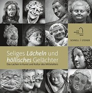 Front cover of Seliges Lacheln Und Hollisches Gelachter: Das Lachen in Kunst Und Kultur Des Mittelalters (German Edition) by Winfried Wilhelmy
