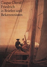 Cover of Caspar David Friedrich in Briefen und Bekenntnissen by Caspar David Friedrich