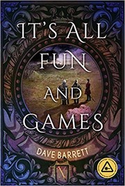 Front cover of It's All Fun and Games by Dave Barrett