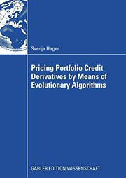 Front cover of Pricing Portfolio Credit Derivatives by Means of Evolutionary Algorithms by Svenja Hager