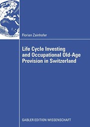 Front cover of Life Cycle Investing and Occupational Old-Age Provision in Switzerland by Florian Zainhofer
