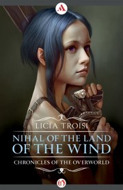 Front cover of Nihal of the Land of the Wind (Chronicles of the Overworld, 1) by Unknown