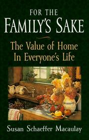 Front cover of For the Family's Sake by Susan Schaeffer Macaulay