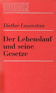 Cover of Der Lebenslauf und seine Gesetze by Diether Lauenstein
