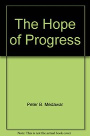 Cover of The hope of progress by P. B. Medawar