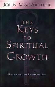 Front cover of Keys to spiritual growth by John MacArthur