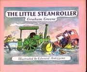 Front cover of The little steamroller by Graham Greene
