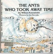 Front cover of The ants who took away time by William Kotzwinkle