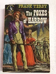 Front cover of The Foxes of Harrow / Frank Yerby by Frank Yerby