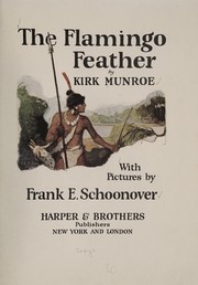 Cover of The flamingo feather by Munroe, Kirk