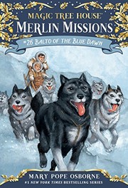Cover of Balto of the Blue Dawn (Magic Tree House (R) Merlin Mission) by Mary Pope Osborne