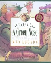Front cover of If only I had a green nose by Max Lucado