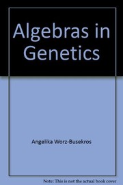 Front cover of Algebras in genetics by Angelika Wörz-Busekros