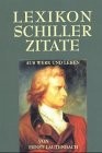 Cover of Lexikon Schiller-Zitate. by Ernst Lautenbach