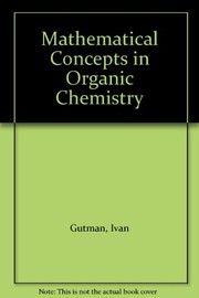 Cover of Mathematical concepts in organic chemistry by Ivan Gutman