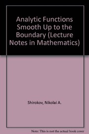 Front cover of Analytic functions smooth up to the boundary by Nikolai A. Shirokov