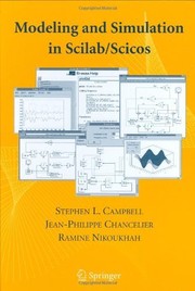 Front cover of Modeling and Simulation in Scilab/Scicos with ScicosLab 4.4 by Stephen L. Campbell