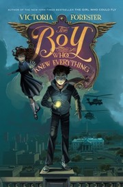 Front cover of BOY WHO KNEW EVERYTHING by VICTORIA FORESTER