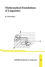 Front cover of Mathematical foundations of linguistics by H. M. Hubey