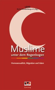 Front cover of Muslime unter dem Regenbogen: Homosexualit at, Migration und Islam by Cristina Allemann-Ghionda