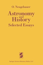 Front cover of Astronomy and history by O. Neugebauer