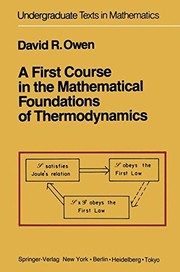 Cover of A first course in the mathematical foundations of thermodynamics by Owen, David R.