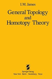 Front cover of General topology and homotopy theory by Ioan Mackenzie James
