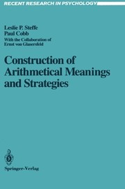Front cover of Construction of arithmetical meanings and strategies by Leslie P. Steffe