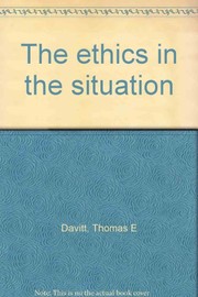 Cover of The ethics in the situation by Thomas E. Davitt