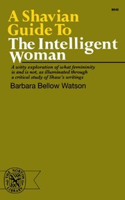 Front cover of A Shavian guide to the intelligent woman by Barbara Bellow Watson