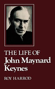 Front cover of The life of John Maynard Keynes by Harrod, Roy Forbes Sir