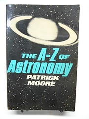 Cover of A-Z of astronomy by Patrick Moore