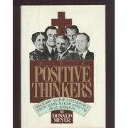 Cover of The positive thinkers by Donald B. Meyer
