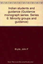 Front cover of Indian students and guidance by John F. Bryde